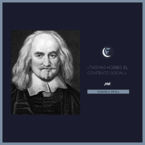 Read more about the article Thomas Hobbes: El contrato social