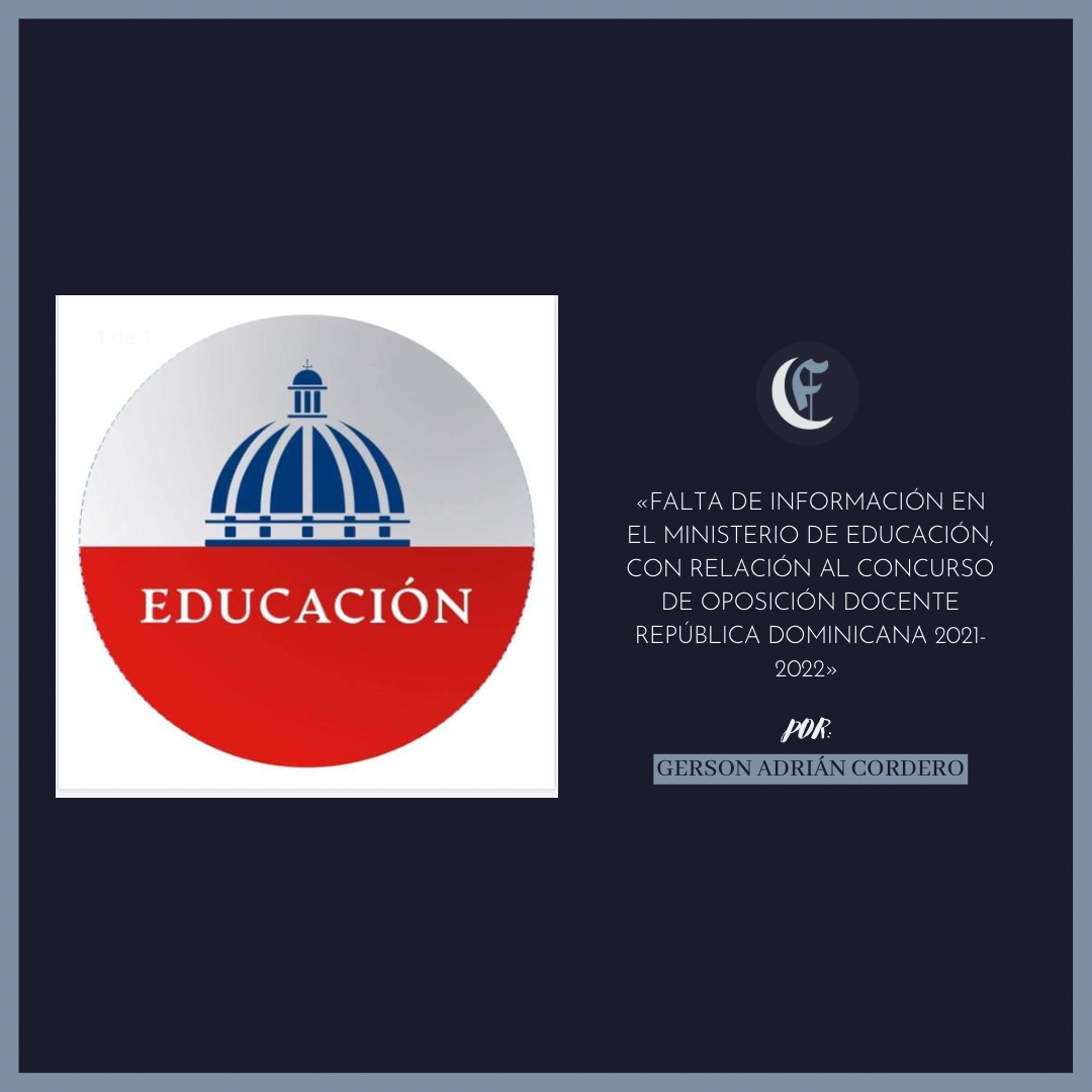 Falta De Información En El Ministerio De Educación, Con Relación Al Concurso De Oposición Docente República Dominicana 2021-2022
