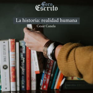 Read more about the article La historia: realidad humana