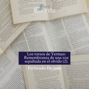 Read more about the article Los versos de Yermao: Remembranza de una voz sepultada en el olvido (2)