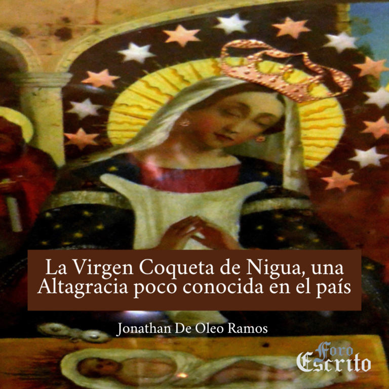 La Virgen Coqueta de Nigua, una Altagracia poco conocida en el país