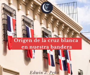 Read more about the article Origen de  la cruz blanca en nuestra bandera