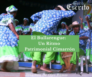 Read more about the article El Bullarengue, un Ritmo Patrimonial Cimarrón