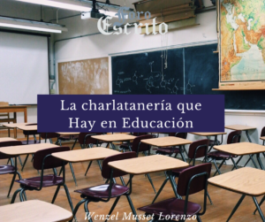 Read more about the article La charlatanería que hay en Educación