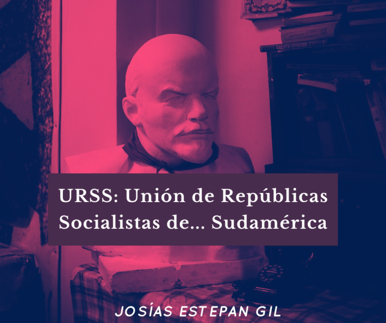 Lee más sobre el artículo URSS: Unión de Repúblicas Socialistas de… Sudamérica