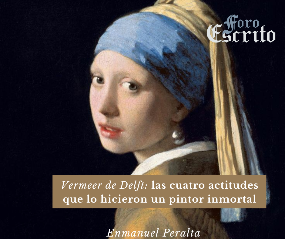 Lee más sobre el artículo Vermeer de Delft: las cuatro actitudes que lo hicieron un pintor inmortal