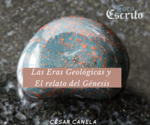 Read more about the article Las Eras Geológicas y el relato del Génesis
